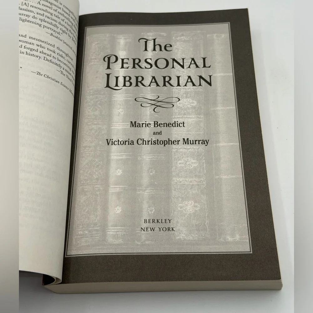 The Personal Librarian: A Novel by Marie Benedict & Victoria Christopher Murray